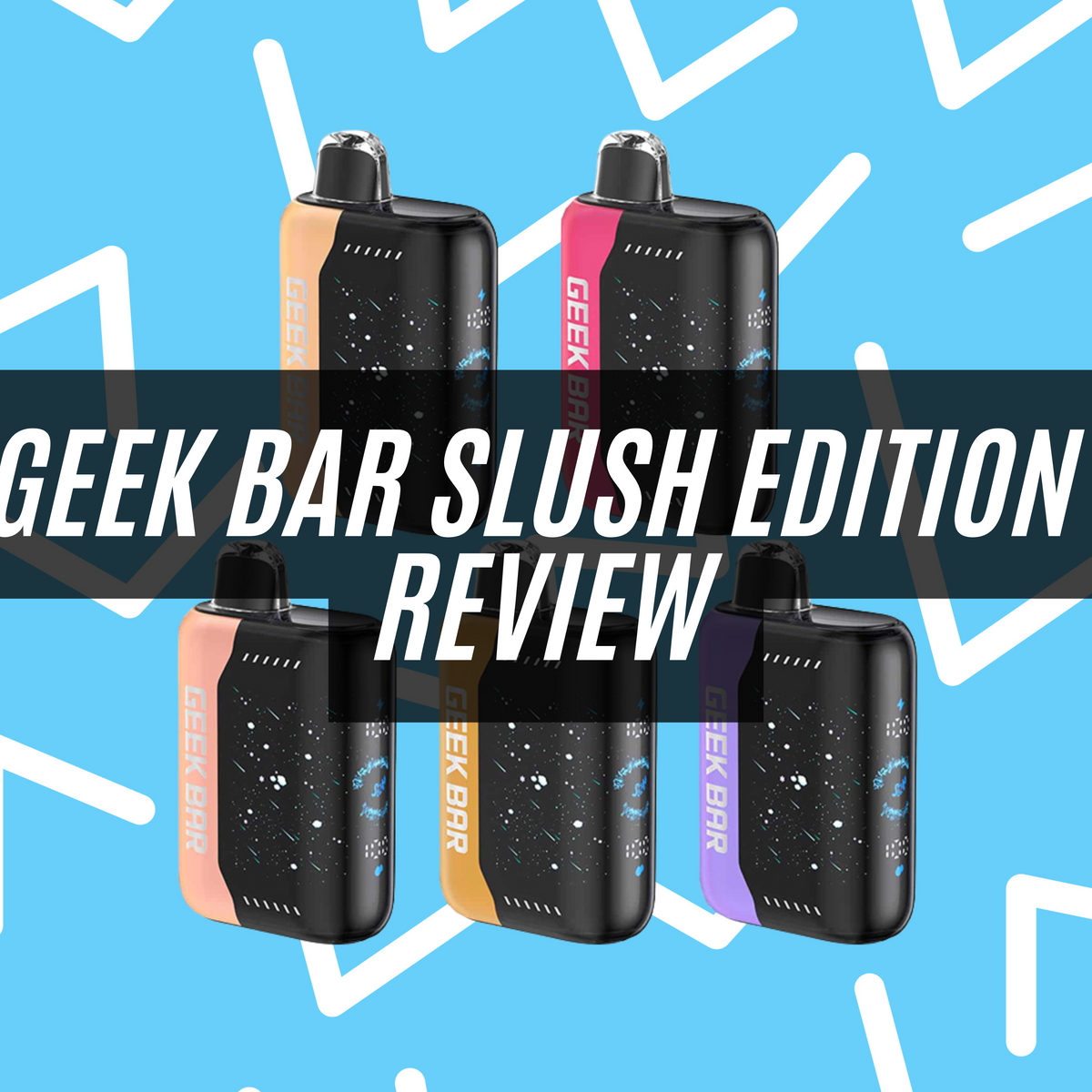 Geek Bar Pulse X Slush Edition Review TenDollarVapes Geek Bar Pulse X Slush Edition Review TenDollarVapes