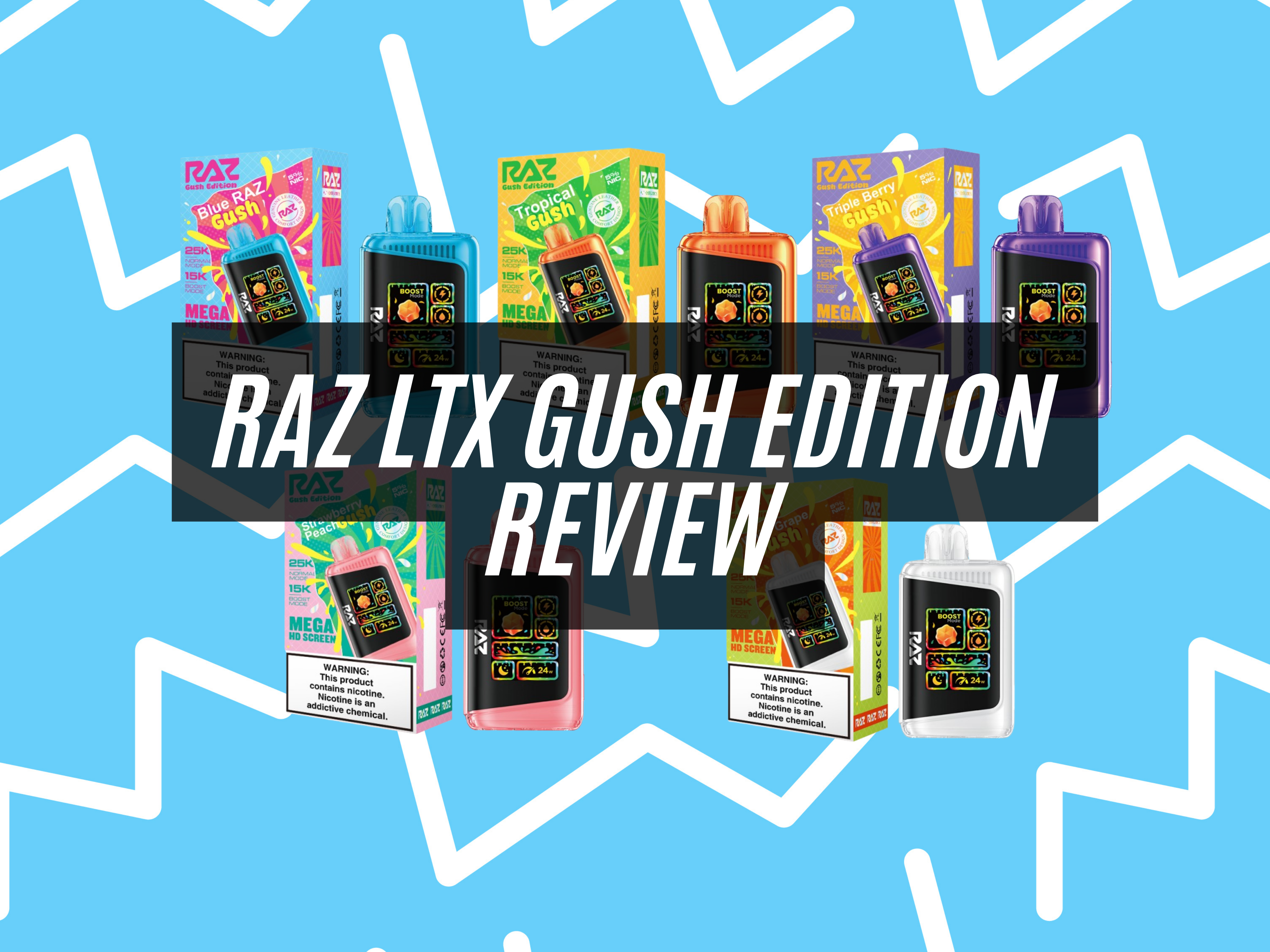 RAZ LTX GUSH EDITION REVIEW